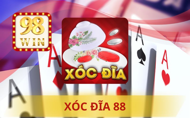 98WIN RA MẮT SẢNH XÓC ĐĨA 88